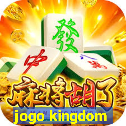 jogo kingdom